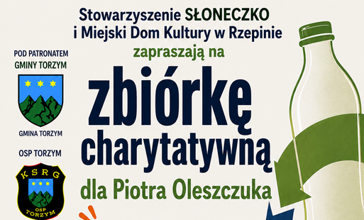 Charytatywna zbiórka w Torzymiu na rzecz Piotra Oleszczuka plakat